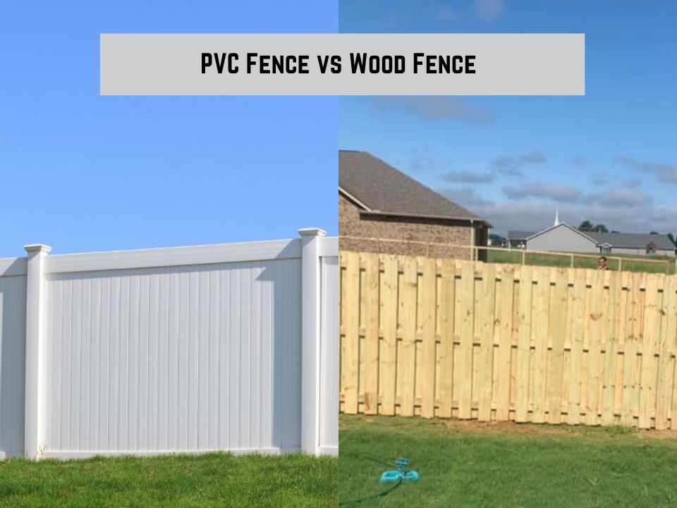 PVC Fence vs Wood Fence